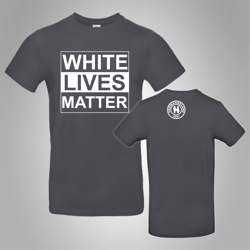 Hermannsland T-Shirt White Lives Matter Gro�
