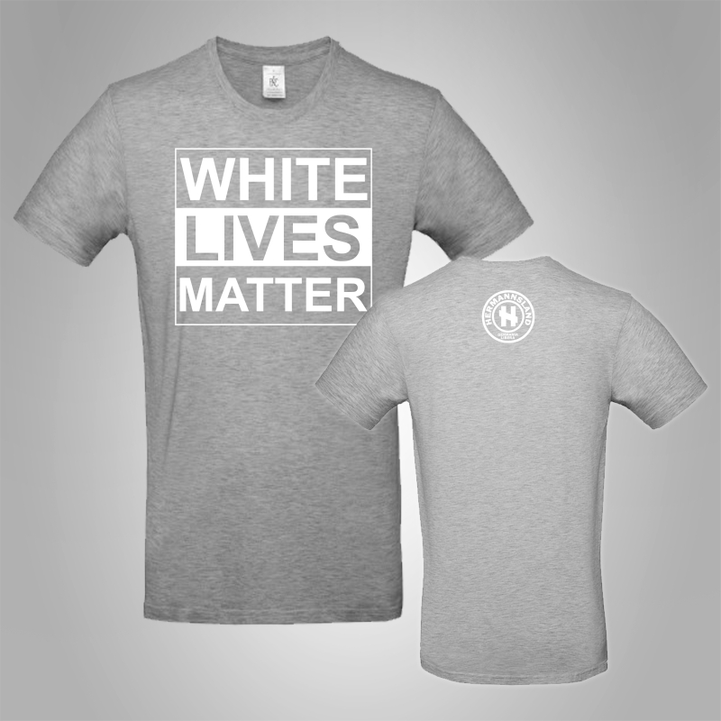 Hermannsland T-Shirt White Lives Matter Gro�