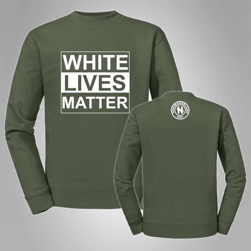 Pullover Hermannsland - White Lives Matter Gro�
