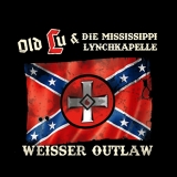 Old Lu und die Mississippi Lynchkapelle T-Shirt Weisser Outlaw Schwarz