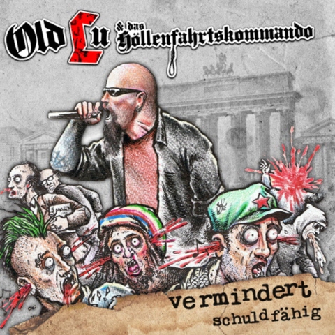 Lunikoff - Old Lu das Hllenfahrtskommando - Vermindert schuldfhig CD