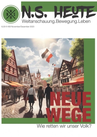 NS Heute Nr. 38 November / Dezember 2023 Zeitschrift